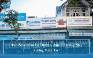 Tìm Nhà Thầu Cơ Điện Uy Tín Thi Công Nhà Xưởng Miền Tây?